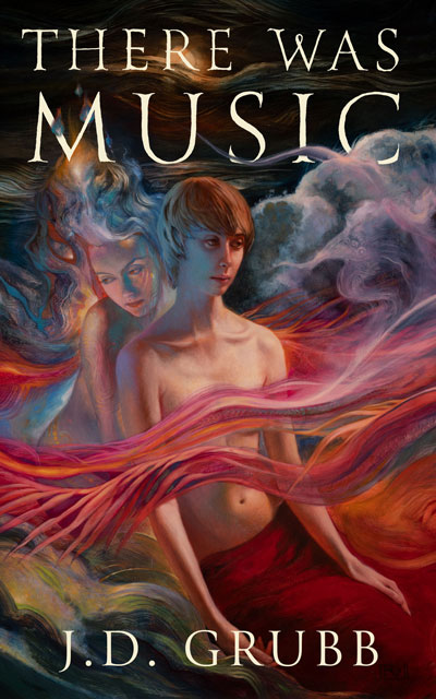 Book Cover, There was Music by J.D. Grubb